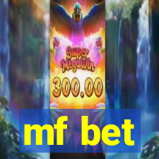 mf bet